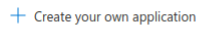 Azure_AD_Create_your_own_application.png